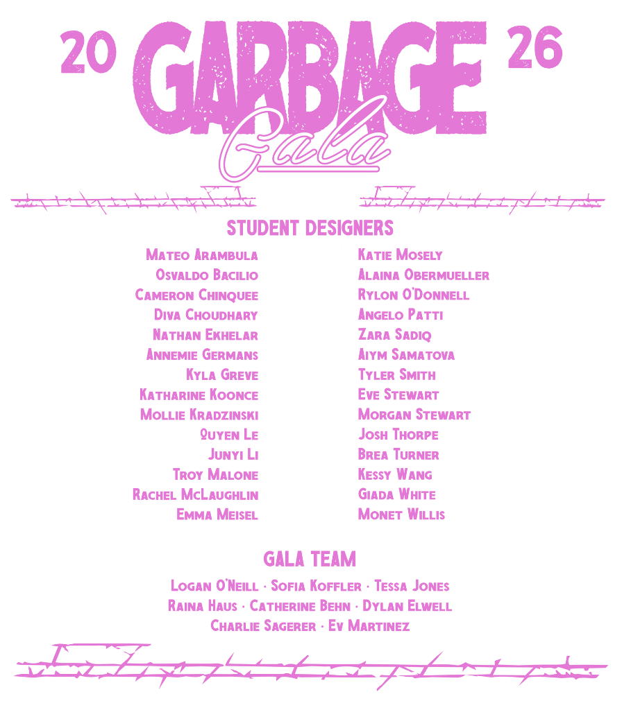 Garbage Gala 2026 Student Designers & Credits Screenprint Graphic